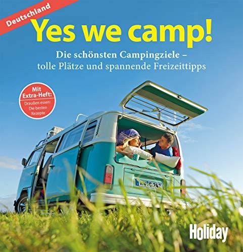 Eva Stadler, Peter Dorsch: HOLIDAY Reisebuch: Yes we camp! Deutschland