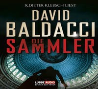 David Baldacci: Die Sammler, 6 Audio-CDs. Hörbuch