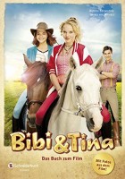 Bettina Börgerding: Bibi & Tina - Das Buch zum Film 1