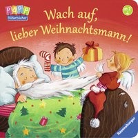 Daniela Prusse: Wach auf, lieber Weihnachtsmann!
