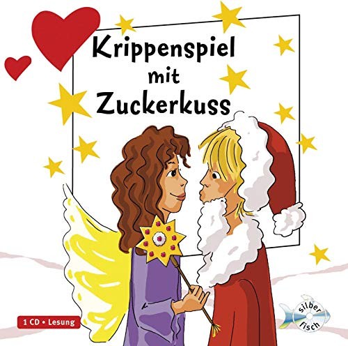 Bianka Minte-König: HÖRBUCH: Krippenspiel mit Zuckerkuss, 1 Audio-CD