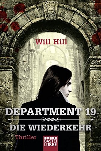 Will Hill: Department 19 - Die Wiederkehr