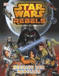 Star Wars: Rebels - Angriff der Rebellen