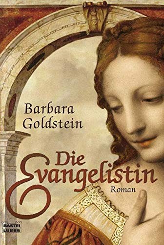 Barbara Goldstein: Die Evangelistin