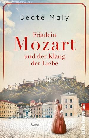 Beate Maly: Fräulein Mozart und der Klang der Liebe (Ikonen ihrer Zeit 4)