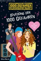 Sonja Bullen: Lovesong der 1000 Gefahren