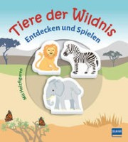 Claudia Fries: Tiere der Wildnis - Pappbilderbuch + 3 Holzfiguren
