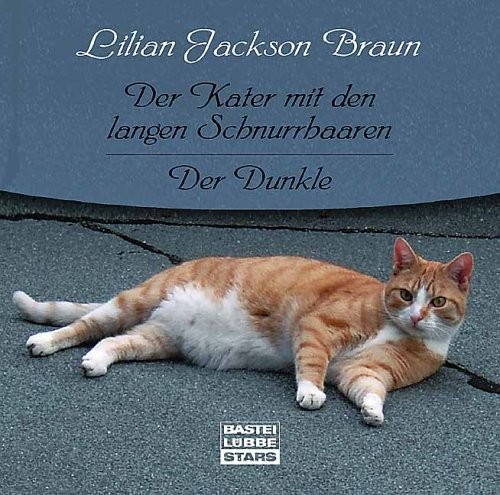 Lilian Jackson Braun: HÖRBUCH: Der Dunkle /Der Kater mit den langen Schnurrhaaren. 1 Audio-CD