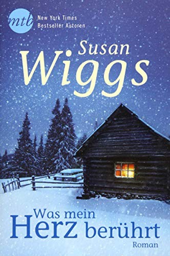 Susan Wiggs: Was mein Herz berührt