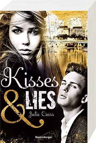 Julie Cross: Kisses & Lies
