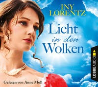 Iny Lorentz: Licht in den Wolken, 6 Audio-CDs. Hörbuch