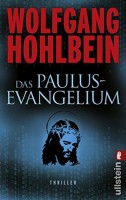Wolfgang Hohlbein: Das Paulus-Evangelium. Thriller