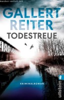 Peter Gallert/ Jörg Reiter: Todestreue (Ein Martin-Bauer-Krimi 3)