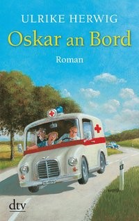 Ulrike Herwig: Oskar an Bord
