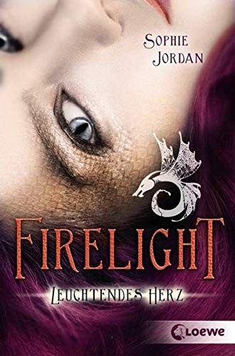 Sophie Jordan: Firelight - Leuchtendes Herz