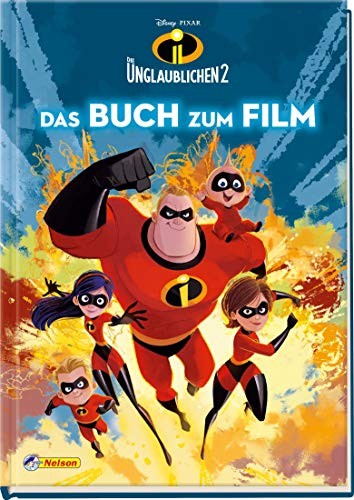 Disney: The Incredibles 2: Das Buch zum Film