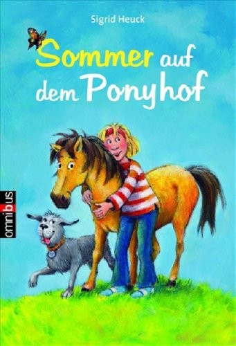 Sigrid Heuck: Sommer auf dem Ponyhof