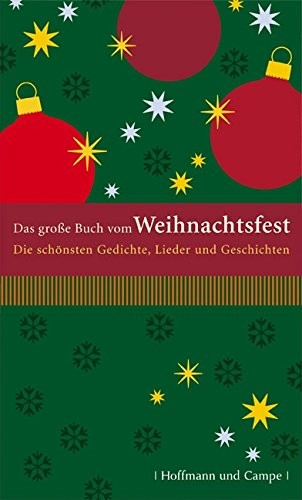 Franz-Heinrich Hackel: Das große Buch vom Weihnachtsfest. Die schönsten Gedichte, Lieder und Geschic