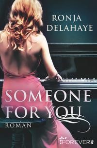 Ronja Delahaye: Someone for you