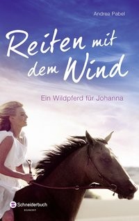 Andrea Pabel: Reiten mit dem Wind