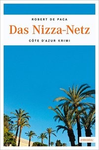 Robert de Paca: Das Nizza-Netz