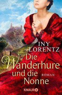Iny Lorentz: Die Wanderhure und die Nonne