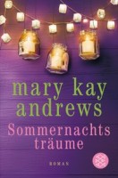 Mary Kay Andrews: Sommernachtsträume