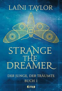 Laini Taylor: Strange the Dreamer - Der Junge, der träumte