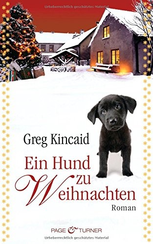 Greg Kincaid: Ein Hund zu Weihnachten