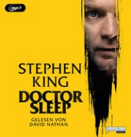 Stephen King: Doctor Sleep, 2 MP3-CD, Hörbuch