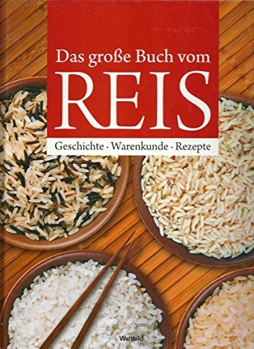 Klaus Lampe: Das große Buch vom Reis