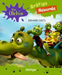 Erhard Dietl: Die Olchis. Grätige Rekorde