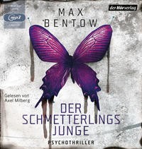 Max Bentow: Der Schmetterlingsjunge, 1 MP3-CD, Hörbuch