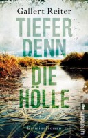 Peter Gallert/ Jörg Reiter: Tiefer denn die Hölle (Ein Martin-Bauer-Krimi 2)