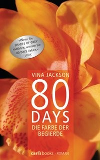 Vina Jackson: 80 Days - Die Farbe der Begierde