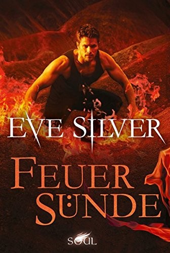 Eve Silver: Feuersünde