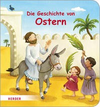 Die Geschichte von Ostern, Pappbilderbuch
