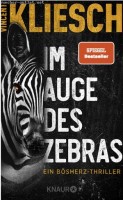 Vincent Kliesch: Im Auge des Zebras