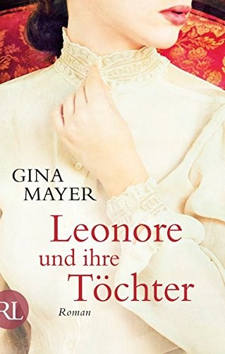 Gina Mayer: Leonore und ihre Töchter