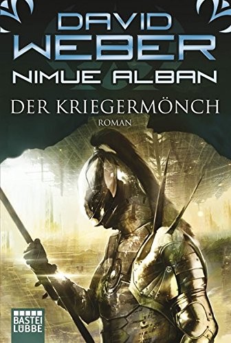 David Weber: Nimue Alban: Der Kriegermönch