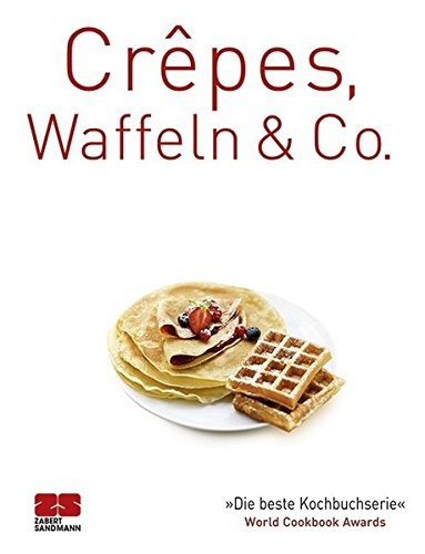 Crêpes, Waffeln & Co., Backbuch