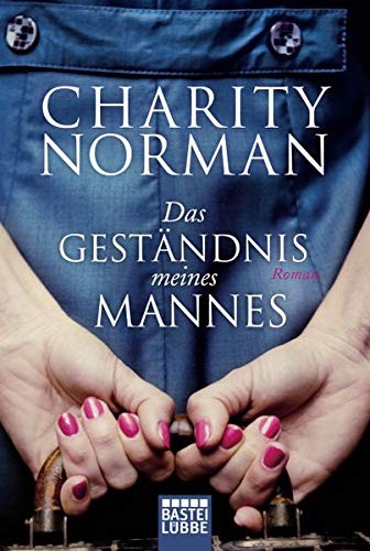 Charity Norman: Das Geständnis meines Mannes