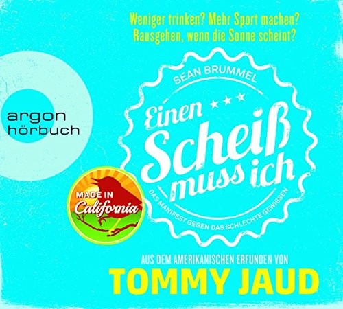 Tommy Jaud: HÖRBUCH: Sean Brummel: Einen Scheiß muss ich, 5 Audio-CDs