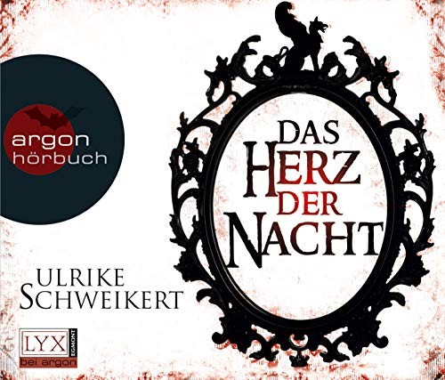 Ulrike Schweikert: HÖRBUCH: Das Herz der Nacht, 6 Audio-CDs