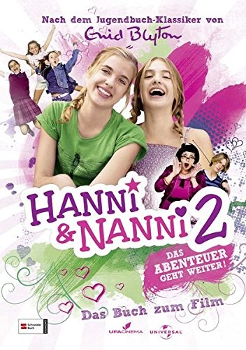 Enid Blyton: Hanni & Nanni - Das Buch zum Film, Bd.2