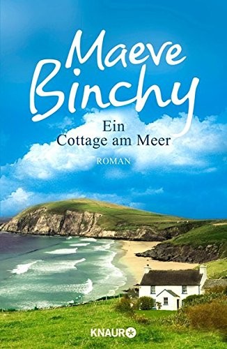 Maeve Binchy: Ein Cottage am Meer