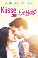 Annell Ritter: Küsse zum Dessert