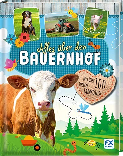 Alles über den Bauernhof, Kinder-Sachbuch