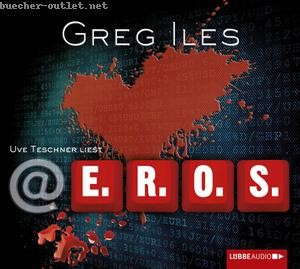 Greg Iles: @E.R.O.S.