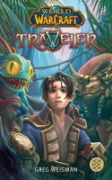 Greg Weisman: World of Warcraft: Traveler
